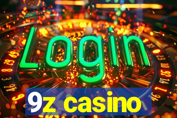 9z casino